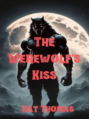 cover image of The Werewolf's Kiss